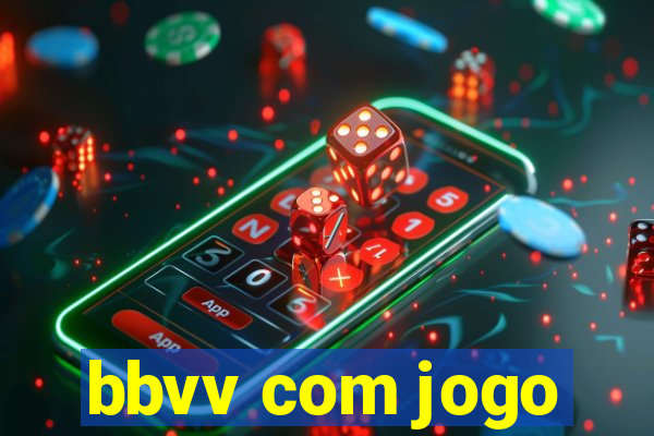 bbvv com jogo